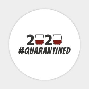 Quarantined and Chill Wine Friends Magnet